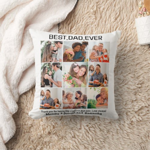 Custom Best Dad Ever Fathers Day 9 Photo Collage Throw Pillow