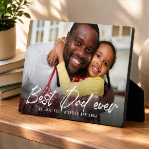Custom BEST DAD EVER Modern Trendy Script Photo Plaque