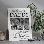 Custom Best Dad Ever Photo Collage Plaque<br><div class="desc">Elegant fathers day picture plaque featuring 5 pictures of your beautiful children, the text "we love you daddy", the kids names, and another cute saying that reads "best dad ever, some men are born to be father's". All of the text is fully editable so it can be can be personalized...</div>