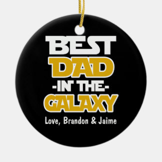 Custom Best Dad in the Galaxy christmas ornament