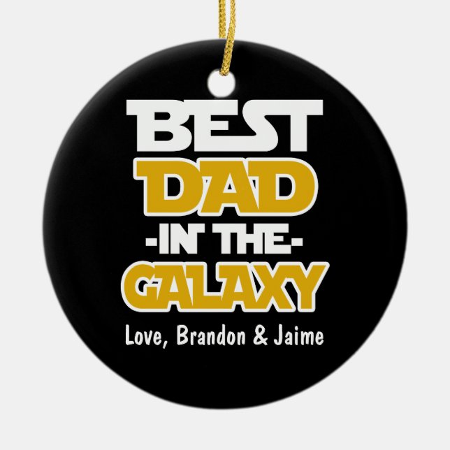 Custom Best Dad in the Galaxy christmas ornament (Front)