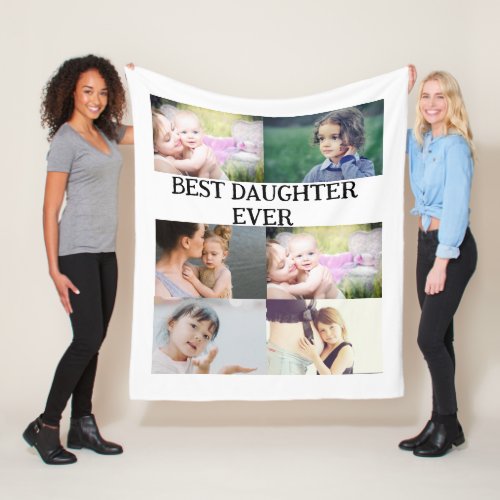 Custom Best Daughter Ever 6 photo collage      Fleece Blanket