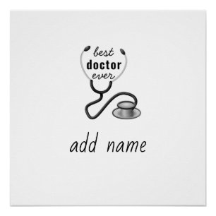 Custom Best Doctor Ever Graduation Appreciation Poster