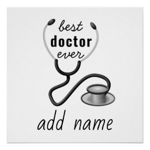 Custom Best Doctor Ever Graduation Appreciation Poster