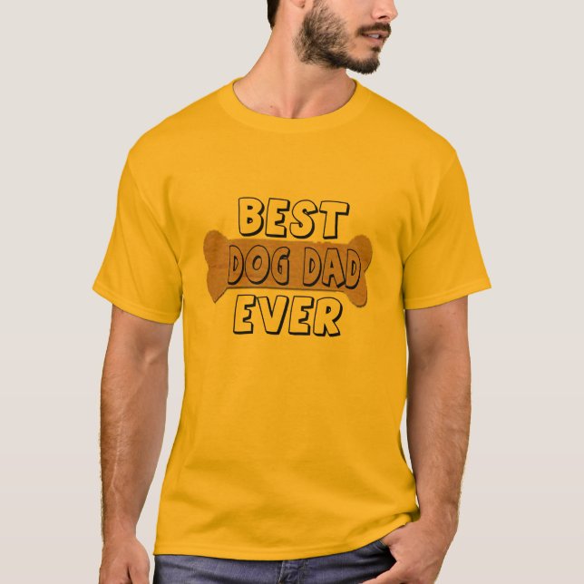 custom best dog dad pet father day dog bone design T-Shirt (Front)