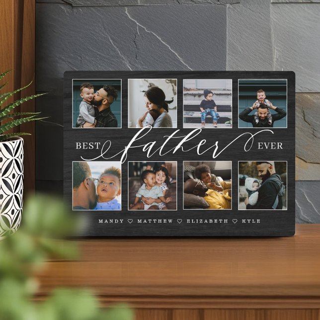Custom Best Father Ever Gift Family Photo Collage Plaque (Best Father Ever Black Woodgrain Photo Collage Plaque)