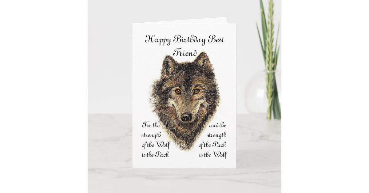Custom Best Friend Birthday -Wolf and Pack Quote Card | Zazzle.com