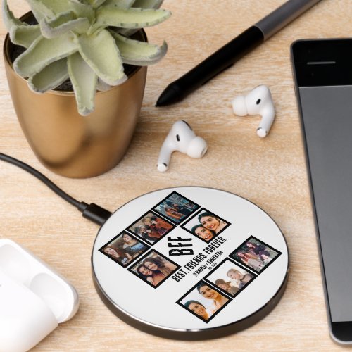 Custom Best Friends Forever BFF 8 Photo Collage  Wireless Charger