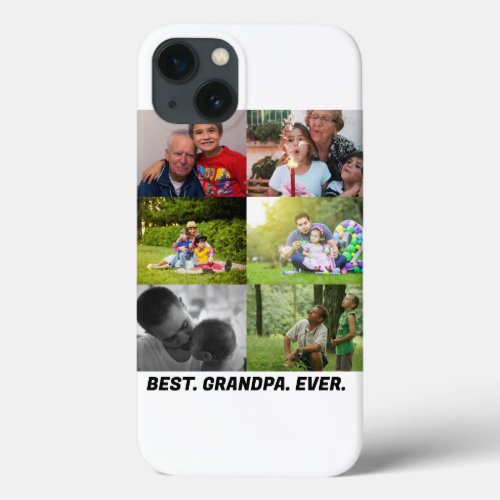 Custom Best grandpa ever 6 photo collage  iPhone 13 Case