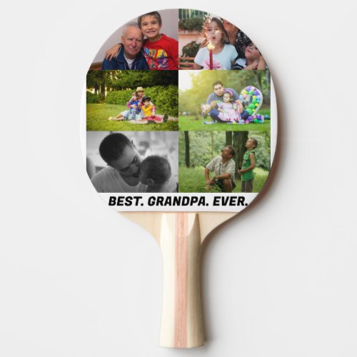 Custom Best grandpa ever 6 photo collage  Ping Pong Paddle