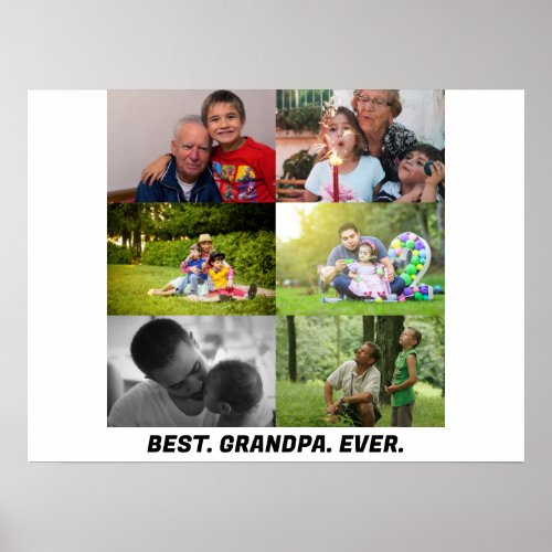 Custom Best grandpa ever 6 photo collage Poster