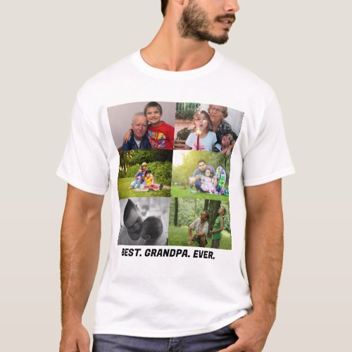 Custom Best grandpa ever 6 photo collage T_Shirt