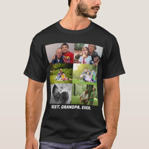 Custom Best grandpa ever 6 photo collage  T_Shirt