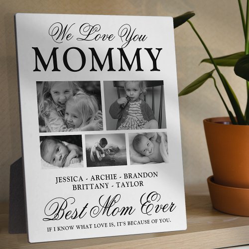 Custom Best Mom Ever Photo Collage Plaque