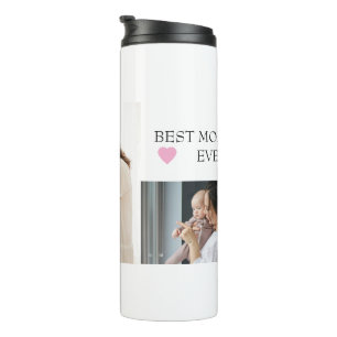 Custom "Best Mom Ever" with Personalized Photo - Thermal Tumbler