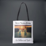 Custom Best Nana Ever Photo  Tote Bag<br><div class="desc">Let Mom know how very special she is to you and your family: Best Nana Ever/Love William and Sophie. Personalize and customize with a favorite photo and grandchildren's names. You can change the text. For Mother's Day,  Christmas,  or Birthday.</div>