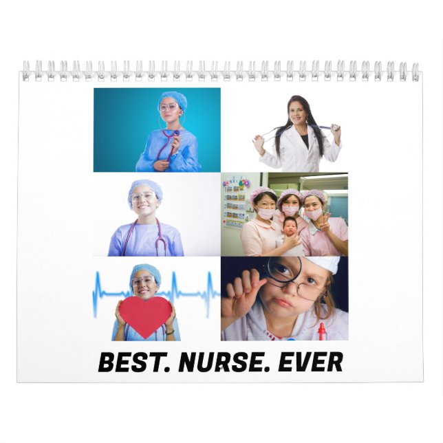 Custom Best Nurse Ever 6 photo collage  Calendar (Cover)