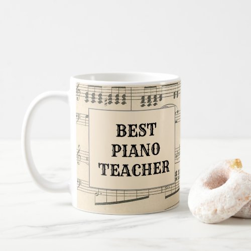 Custom Best Piano Teacher Vintage Sheet Music Coffee Mug