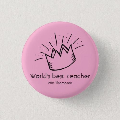 Custom best teacher appreciation school name pink  button