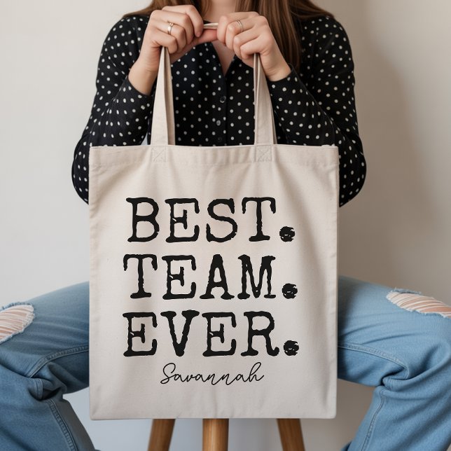 Custom Best Team Ever Tote Bag Gift for Coworkers (Best Team Ever Tote Bag Employee Appreciation Gift for Team, Best Team Ever Tote Bag Gift for Her)