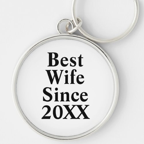 Custom Best Wife Since Keychain