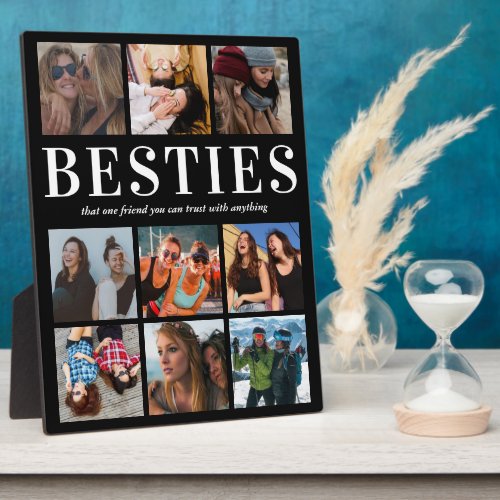 Custom Besties Gift | Best Friend Plaque - Personalized friendship photo plaque featuring a trendy black background that can be changed to any color, 9 pictures of you and your bestie, and a cute best friend quote.