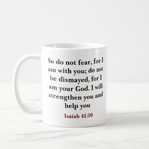 Custom Bible Verse I am your God Coffee Mug