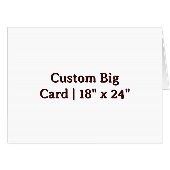 Custom Big Card | 18" x 24" (Front Horizontal)