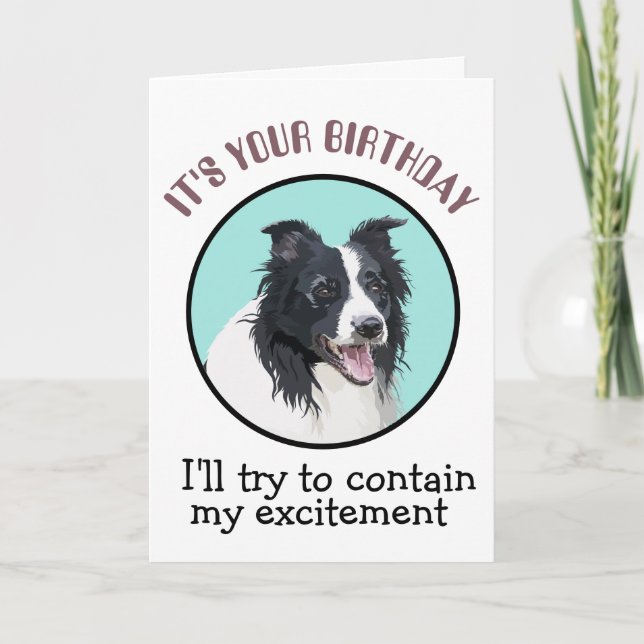 Custom Birthday Card From Your Border Collie (Front)