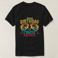 Custom Birthday Cruise Squad Group Matching