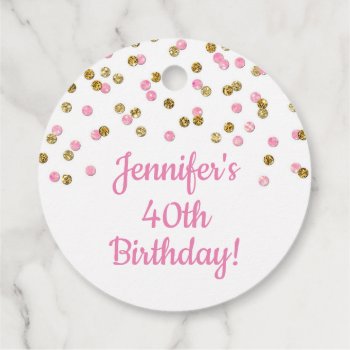 Custom Birthday Gold Pink Confetti Favor Tags by DreamingMindCards at Zazzle