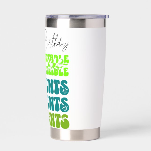 Custom Birthday Mug – Your Birthday Unforgettable Insulated Tumbler (Left)