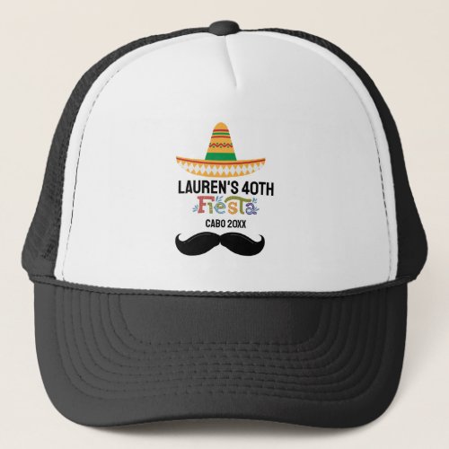 Custom Birthday Paty Fiesta Vacation Cabo Cancun Trucker Hat