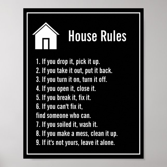Custom Black and White House Rules Poster (Front)