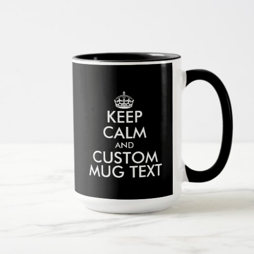 Custom black and white Keep Calm 15oz ringer mugs