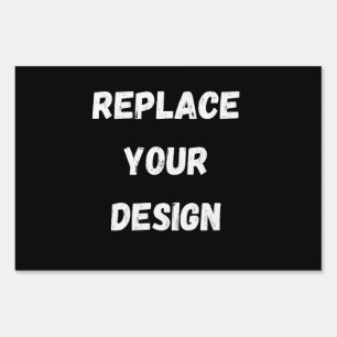 Custom Black Design Add Photo or Text Sign