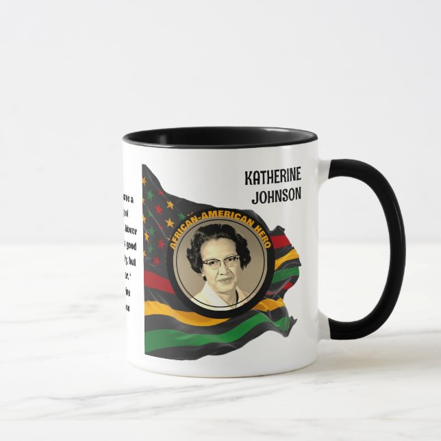 Custom Black History Month KATHERINE JOHNSON Quote Mug (Right)