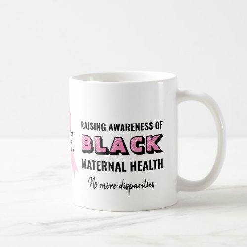Custom Black Maternal Health Coffee Mug