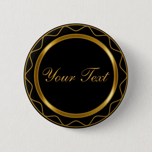 Custom Black & Metallic Gold with DIY Text Button | Zazzle