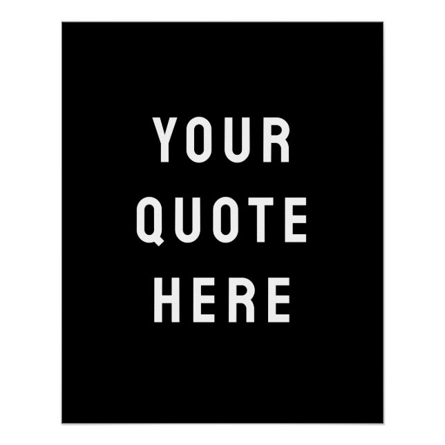 Custom Black Quote Art Personalized Wall Artwork Poster (Front)
