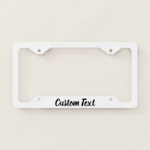 Custom Black Script on White License Plate Frame