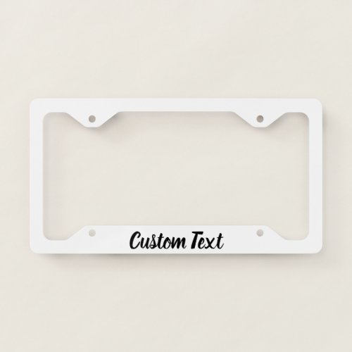 Custom Black Script on White License Plate Frame