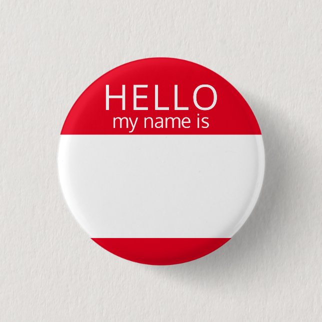Custom Blank HELLO My Name Is Badge Button (Front)