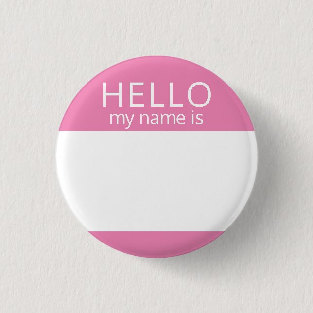 Custom Blank HELLO My Name Is Badge Button (Front)