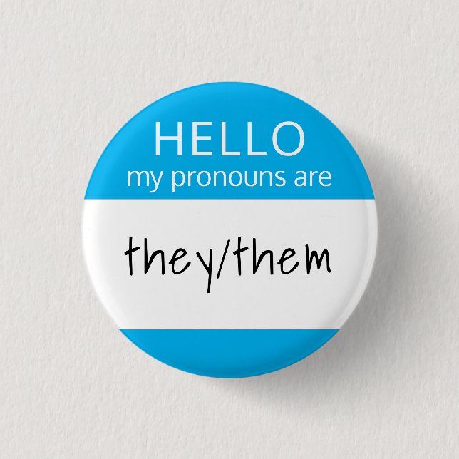 Custom Blank HELLO My Pronouns are Badge Button (Front)