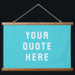 Custom Blue Banner Personalized Your Quote Wall Hanging Tapestry<br><div class="desc">custom quote banner tapestry backdrop,  personalized rustic hanging wall art,  new baby shower gift present,  unique your kid room decor,  with any flag nursery children,  boy girl brother sister child,  gender neutral kids name sign,  for her him birthday Christmas,  teacher homeschool anniversary dad mom,  husband wife turquoise blue white</div>
