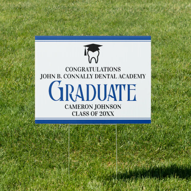 Custom Blue Dental School Graduation Yard Sign | Zazzle