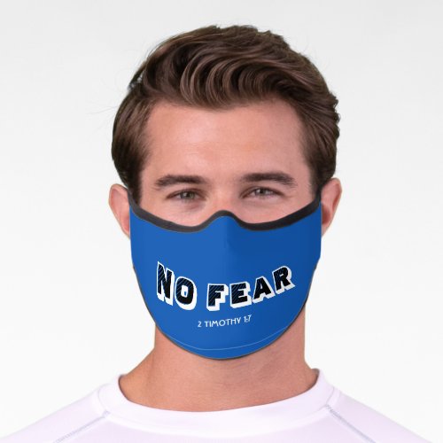 Custom Blue NO FEAR Premium Face Mask