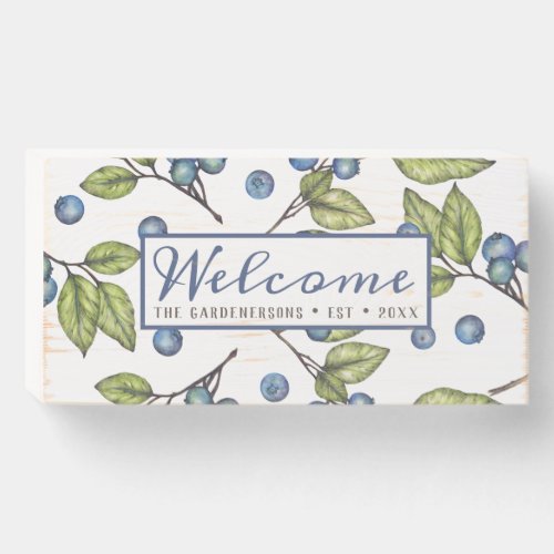 Custom Blueberry Welcome  Wooden Box Sign
