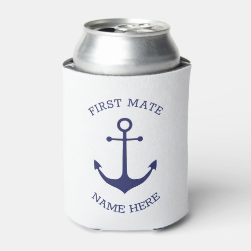 Custom Boat name First Mate nautical anchor navy Can Cooler